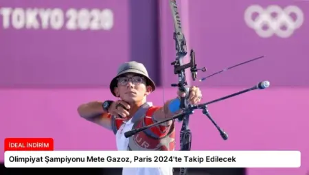 Olimpiyat Şampiyonu Mete Gazoz, Paris 2024’te Takip Edilecek