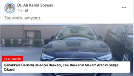 Çanakkale Gelibolu Belediye Başkanı, Eski Başkanın Makam Aracını Satışa Çıkardı
