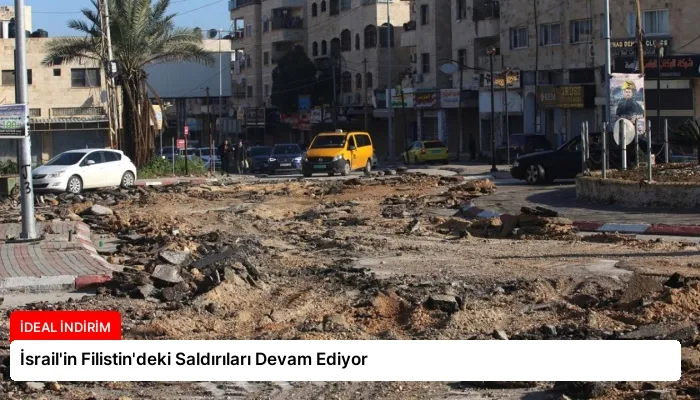 İsrail’in Filistin’deki Saldırıları Devam Ediyor