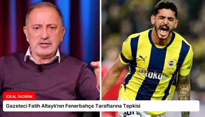 Gazeteci Fatih Altaylı’nın Fenerbahçe Taraftarına Tepkisi