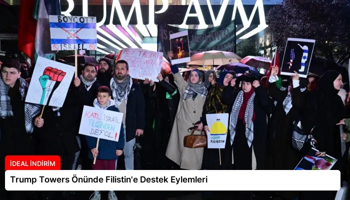 Trump Towers Önünde Filistin’e Destek Eylemleri