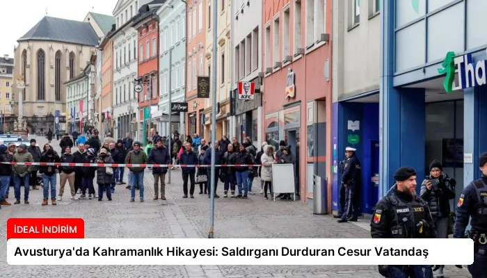Avusturya’da Kahramanlık Hikayesi: Saldırganı Durduran Cesur Vatandaş