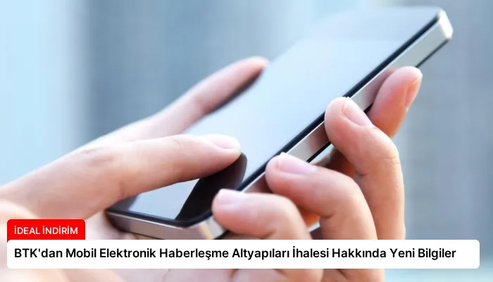 BTK’dan Mobil Elektronik Haberleşme Altyapıları İhalesi Hakkında Yeni Bilgiler