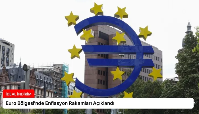 Euro Bölgesi’nde Enflasyon Rakamları Açıklandı