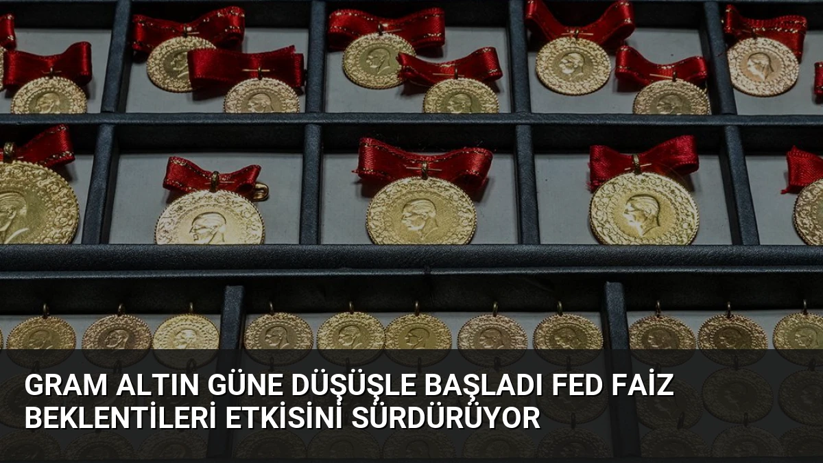 Gram Altın Güne Düşüşle Başladı Fed Faiz Beklentileri Etkisini Sürdürüyor