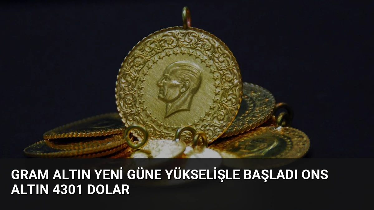 Gram Altın Yeni Güne Yükselişle Başladı Ons Altın 4301 Dolar