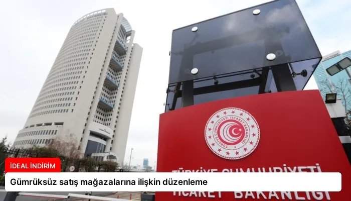 Gümrüksüz satış mağazalarına ilişkin düzenleme