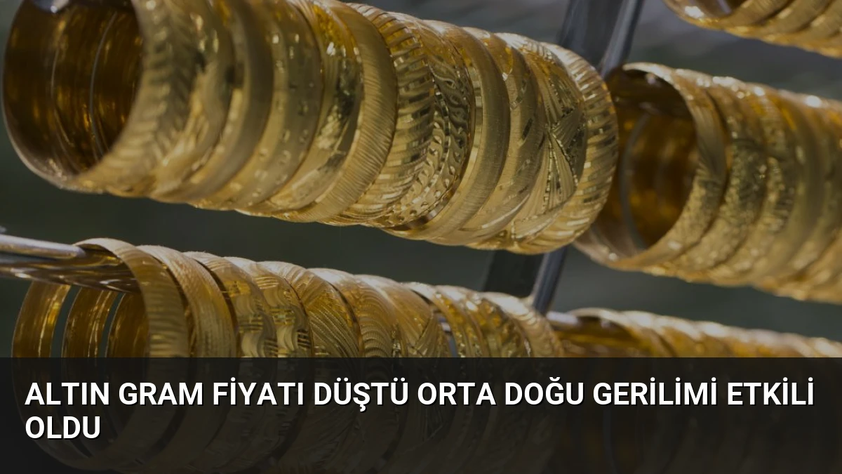 Altın Gram Fiyatı Düştü Orta Doğu Gerilimi Etkili Oldu