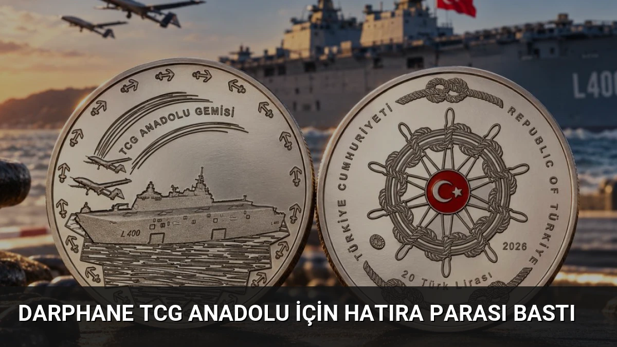 Darphane TCG Anadolu İçin Hatıra Parası Bastı